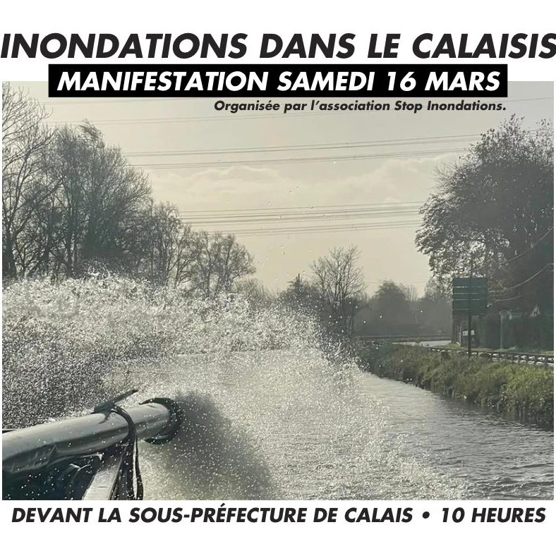 Inondations : une manifestation à Calais ce samedi