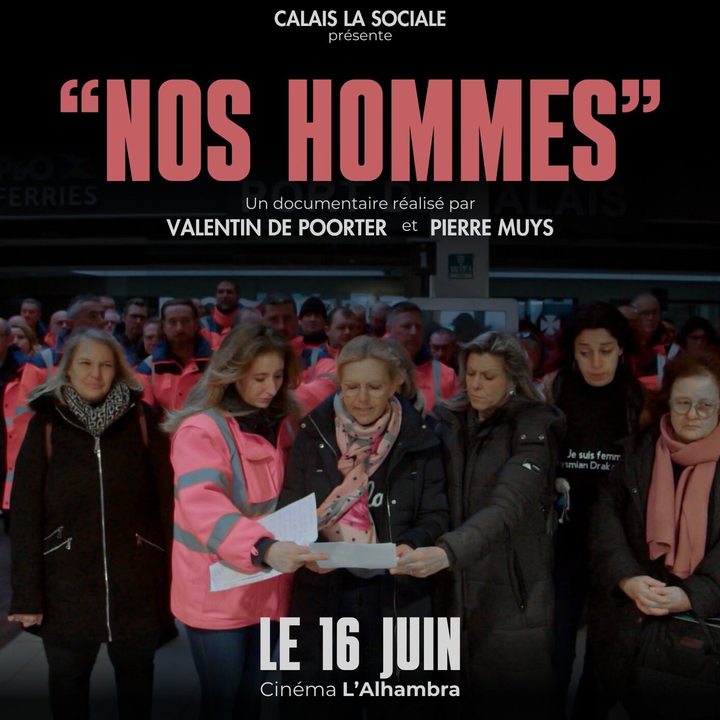 « Nos Hommes » : un film de Calais la Sociale à l’Alhambra le 16 juin