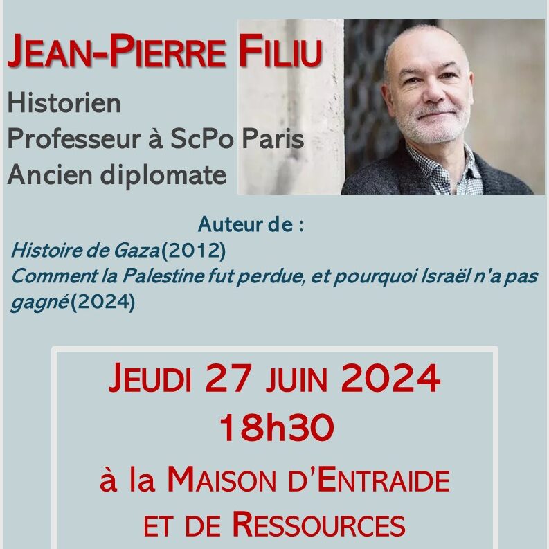 Palestine : Rencontre jeudi 27 avec Jean-Pierre Filiu